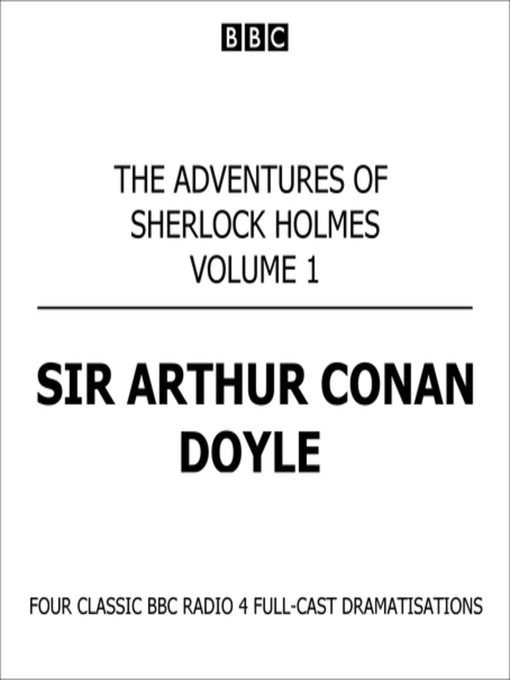 Title details for The Adventures of Sherlock Holmes Volume One by Sir Arthur Conan Doyle - Available